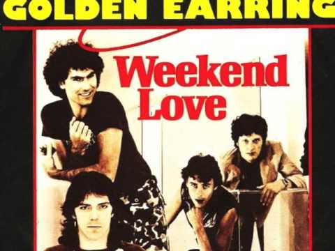 GOLDEN EARRING - WEEKEND LOVE - VINYL