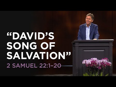 David’s Song of Salvation