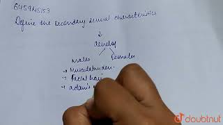 Define the secondary sexual characteristics | CLASS 8 | REACHING THE AGE OF ADOLESCENCE | BIOLOG...