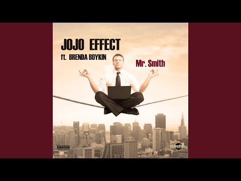 Mr. Smith (Jojo Effect & Gardener of Delight Remix)