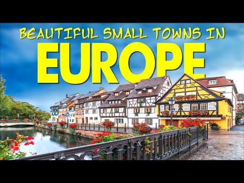 Most Beautiful Small Towns in Europe - Travel Guide