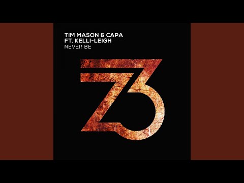 Never Be (Extended Mix)