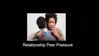 Relationship Peer Pressure
