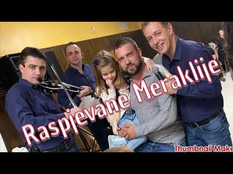RASPJEVANE MERAKLIJE 2020