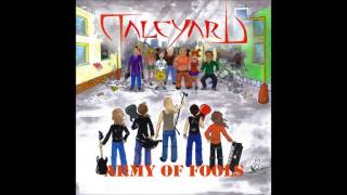Taleyard - Army Of Fools