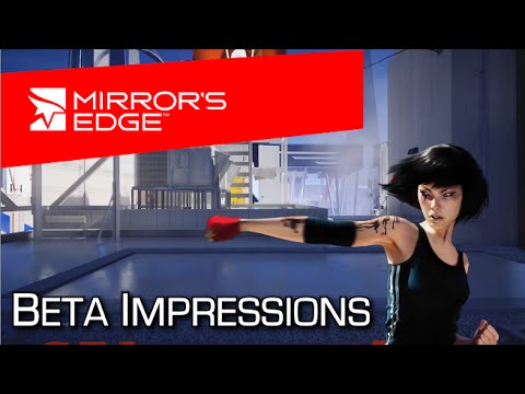 Mirror's Edge Catalyst Beta - First Impressions / Review