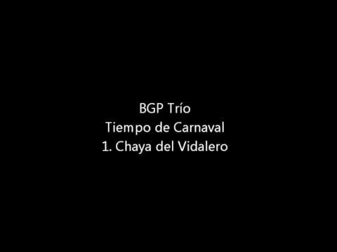 BGP Trío - 1.Chaya del Vidalero