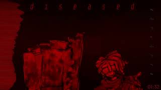 Cover art for D i s e a s e d.