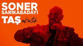 Soner Sarıkabadayı - Taş (Akustik)