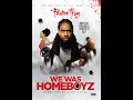 "WE WAS HOMEBOYZ" FULL MOVIE    A PASTOR TROY FILM