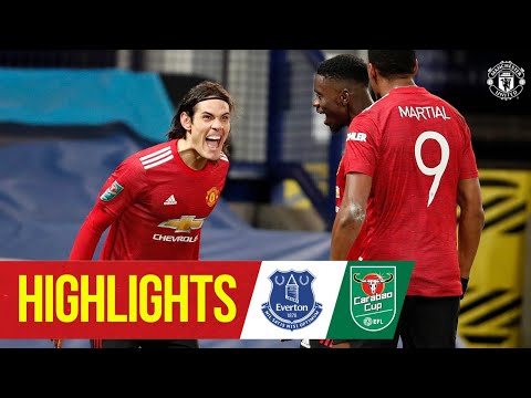 Highlights | Cavani & Martial send the Reds through | Everton 0-2 Manchester United | Carabao Cup