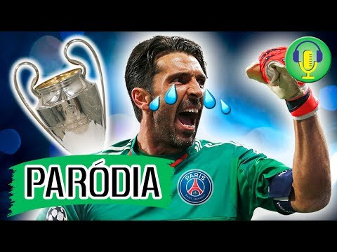 ♫ A MALDIÇÃO DO BUFFON NA CHAMPIONS | Paródia Ciumenta - (Cesar Menotti e Fabiano)