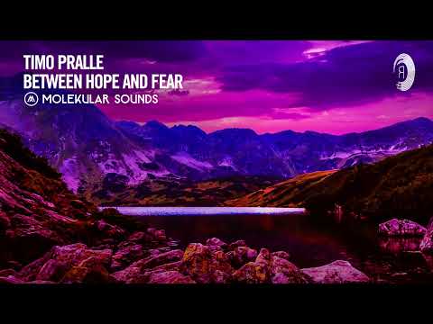 Timo Pralle - Between Hope And Fear [Molekular Sounds] Extended