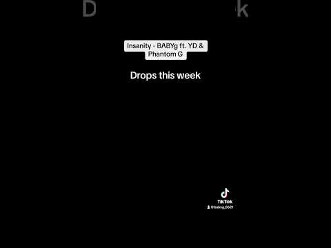 Insanity - BABYg ft. Ygs, YD, Phantom G