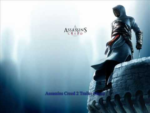 Assassins Creed 2 Trailer Music