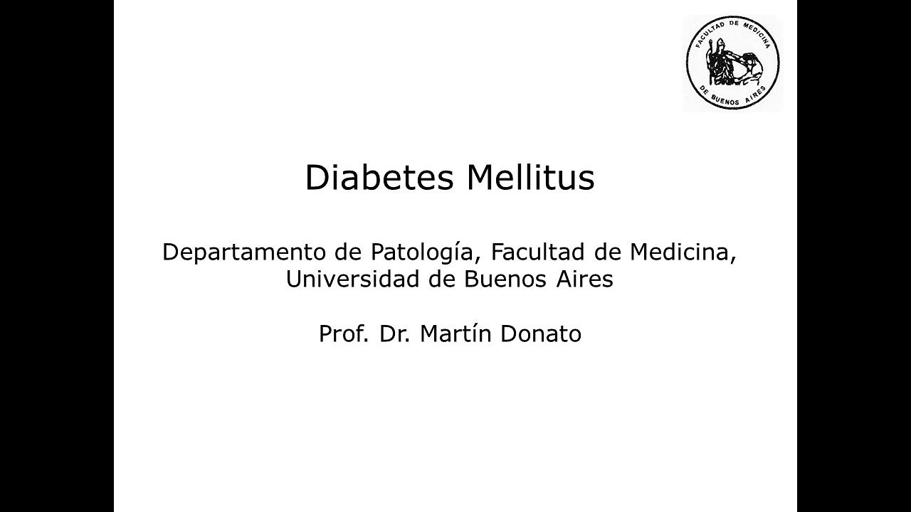 Clase 14: Diabetes Mellitus - Prof. Dr. Martín Donato