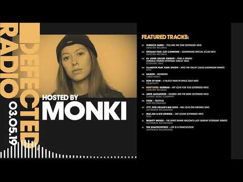 Defected Radio Show presented by Monki - 03.05.19