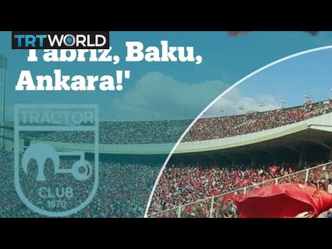 Tractor Sazi: Iranian football club with 30 million Turkic supporters