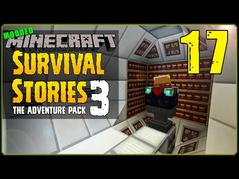 Minecraft Modded | Survival Stories 3 [S1E17] - Bit Of A Cleanup!