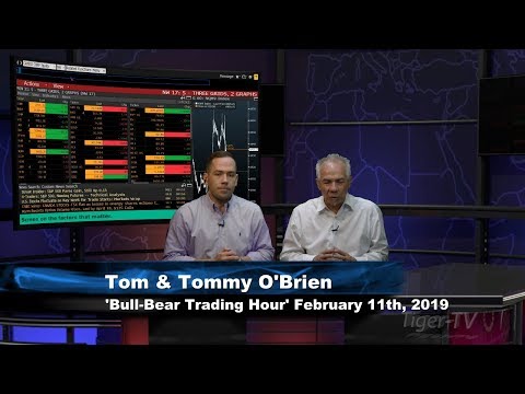 February 11th Bull-Bear Trading Hour on TFNN - 2019