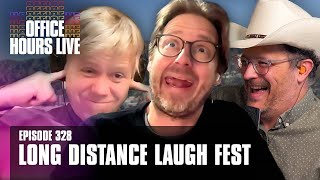 Long Distance Laugh Fest (Ep 328)