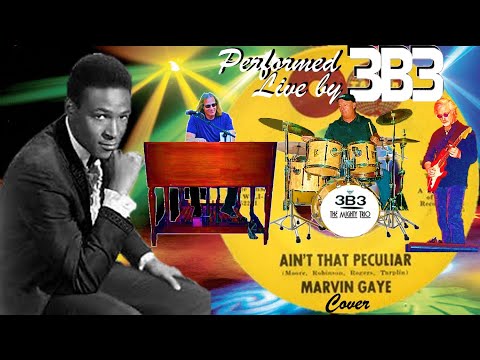 3B3 - The Mighty Trio - "Ain't That Peculiar" (Marvin Gaye Cover) Performed Live 12-20-25
