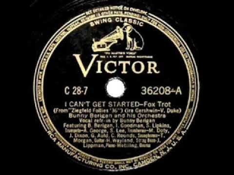 1938 HITS ARCHIVE: I Can’t Get Started - Bunny Berigan (Bunny Berigan, vocal) (Victor version)