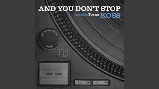 And You Don't Stop (feat. Torae)
