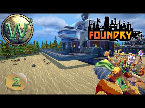 Foundry - Science - Episode 2 - Let's Play