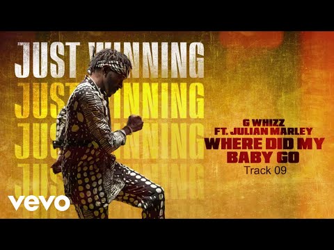 G Whizz - Where Did My Baby Go (Official Visualizer) ft. Julian Marley