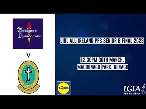 Lidl All Ireland Post Primary Schools Senior B Championship Final 2023
