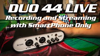 Video thumbnail for Streaming and Recording with Duo 44 Live (Smartphone Only) by Icon Pro Audio