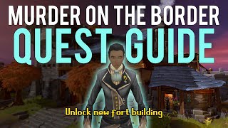 Murder on the Border Quest Guide | Unlock the Fort Kitchen