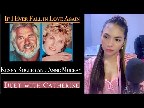 If i ever fall inlove (Kenny Roger and Anne Murray) female part only | Cover by Catherine