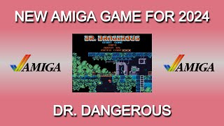 New Amiga game for 2024 - Dr. Dangerous