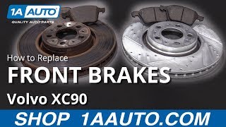 How to Replace Front Brakes 02-14 Volvo XC90