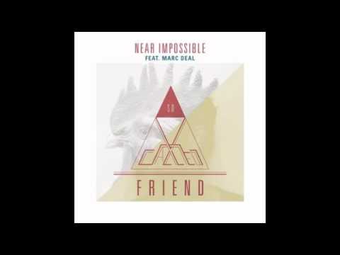 So Called Friend - Near Impossible feat Marc Deal (DCUP Remix)