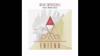 So Called Friend - Near Impossible feat Marc Deal (DCUP Remix)