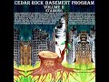 Cedar Rock Basement Program Volume II 2010
