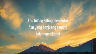 Download lagu Fajar Noor - Salah Apa Aku | Lirik Lagu mp3
