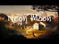 Brooks & Dunn - Neon Moon (Lyrics) | when the sun goes down on my side of town