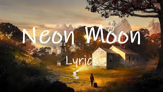 Brooks &amp; Dunn - Neon Moon (Lyrics) | when the sun goes down on my side of town