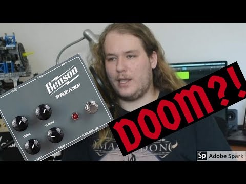 Brendo Reviews - Can the Benson Preamp DOOM?!?! - Doom Days Ep. 11