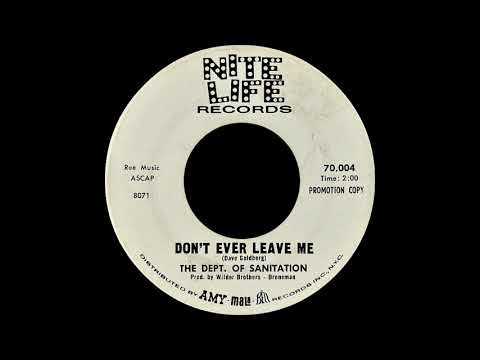 The Dept. of Sanitation - Don't ever leave me
