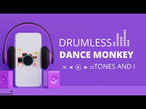 Tones and I - Dance Monkey (DRUMLESS)