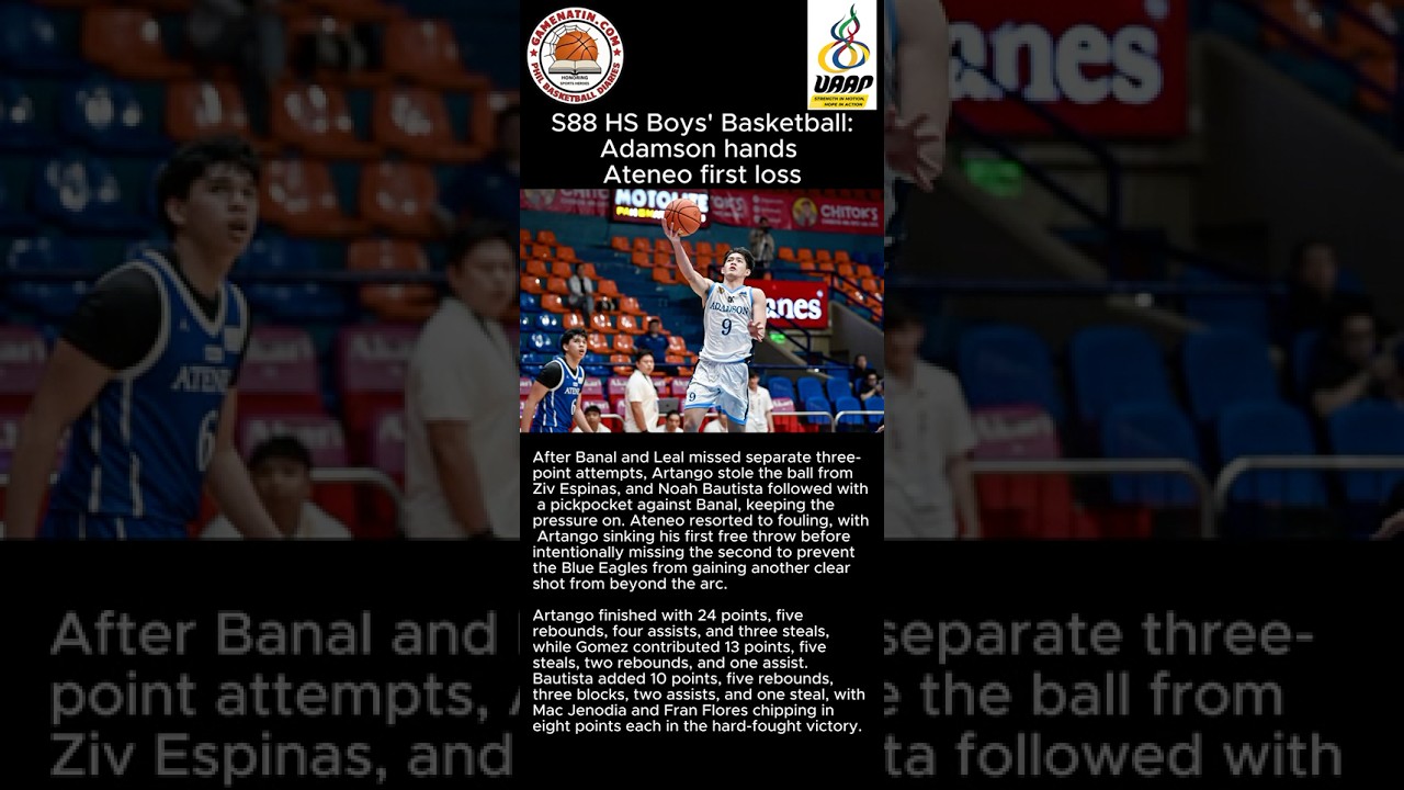 UAAP Boys' Basketball: Adamson ends Ateneo's perfect run; FEU clobbers DLSU