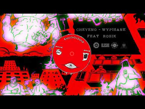 15. CHEYENO ELESBE - WYPISANE feat. ROSIK ELESBE / prod. LSB