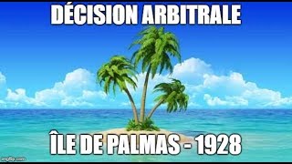 Ile de Palmas – 4 avril 1928 (Sentence arbitrale)