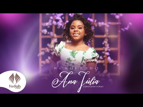 Todah Music and Ana Júlia Canela de Fogo