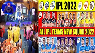 IPL 2022 - All Teams Squad | All 10 Teams Squad IPL 2022 | CSK, MI, RCB, KKR, SRH, DC Squad IPL 2022